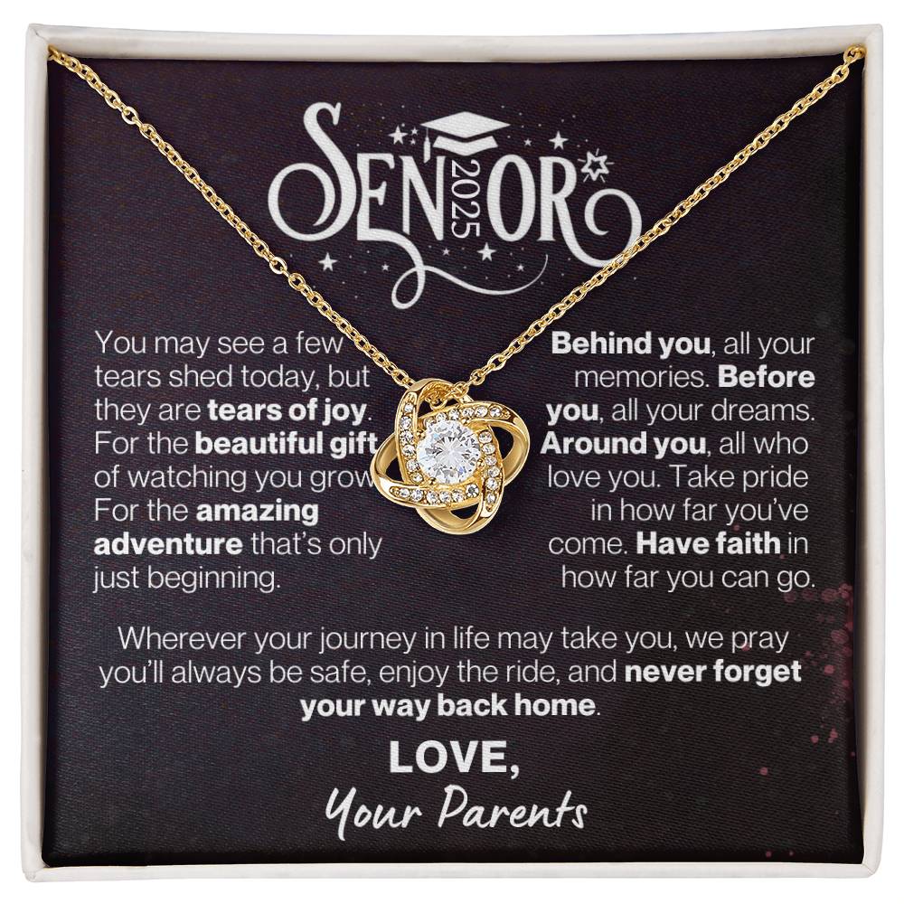Graduate 2025, Love Your Parents - Have Faith and Never Forget Your Way Back Home---Love Knot Necklace GS1508
