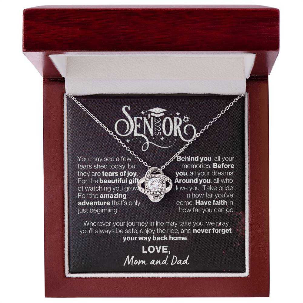 Graduate 2025, Love Mom and Dad- Have Faith and Never Forget Your Way Back Home---Love Knot Necklace GS1505