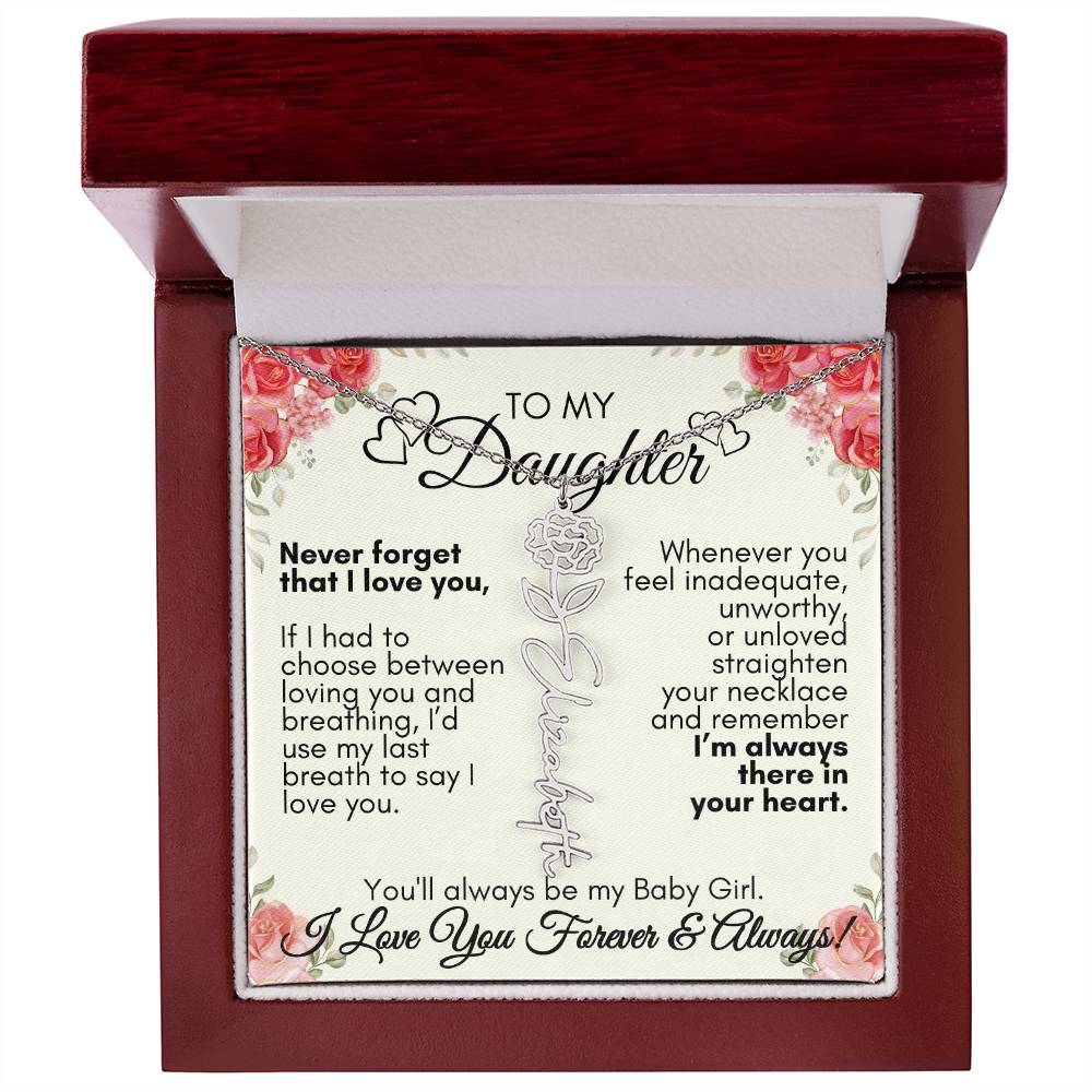 Personalized To My Daughter, You'll always be my baby girl---Flower Name Necklace, GS1312