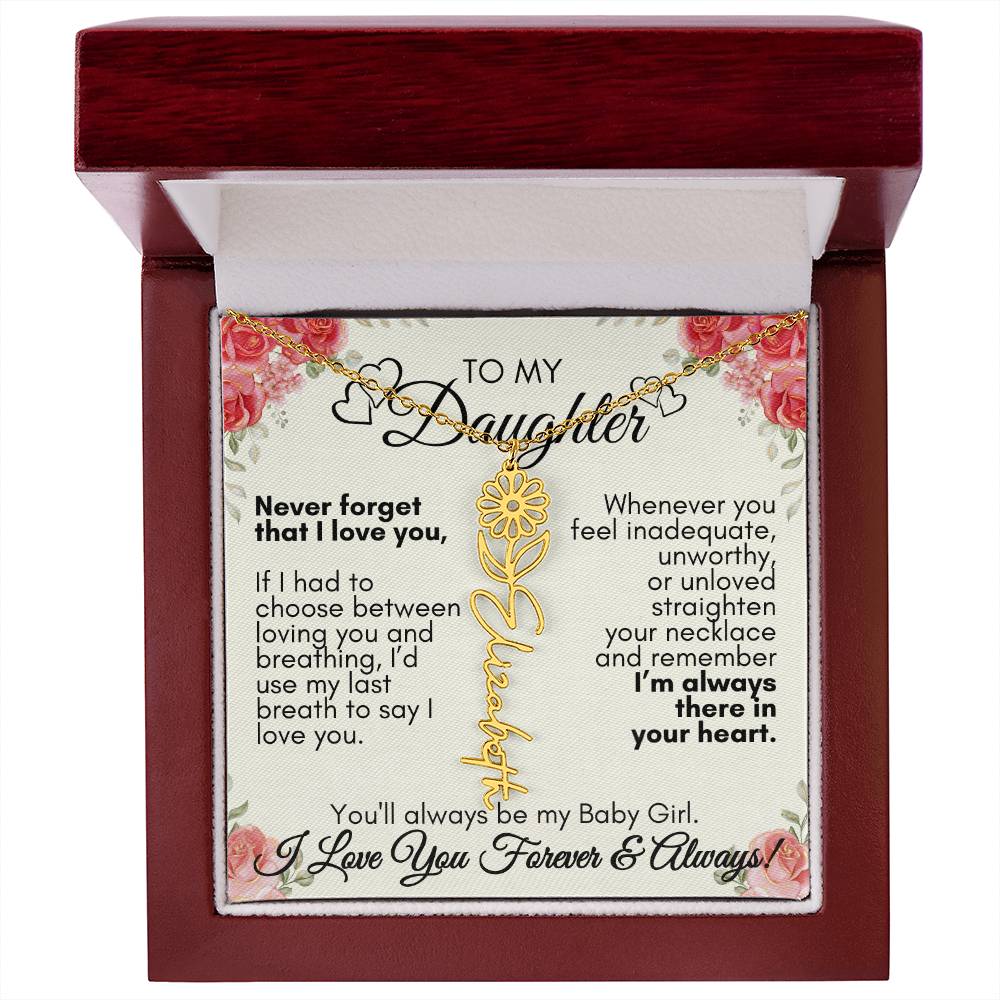 Personalized To My Daughter, You'll always be my baby girl---Flower Name Necklace, GS1312