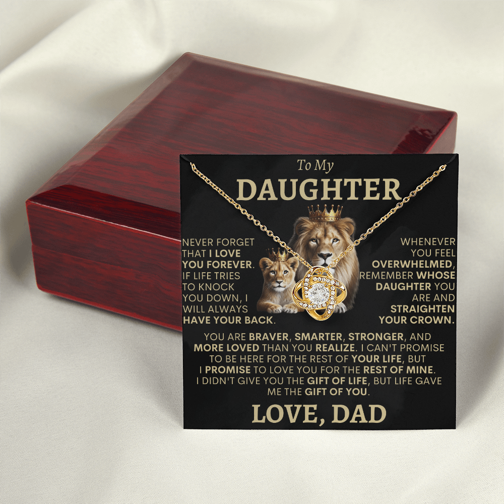 To My Daughter, Life Gave Me The Gift Of You -- Love Knot Necklace -- GS1319