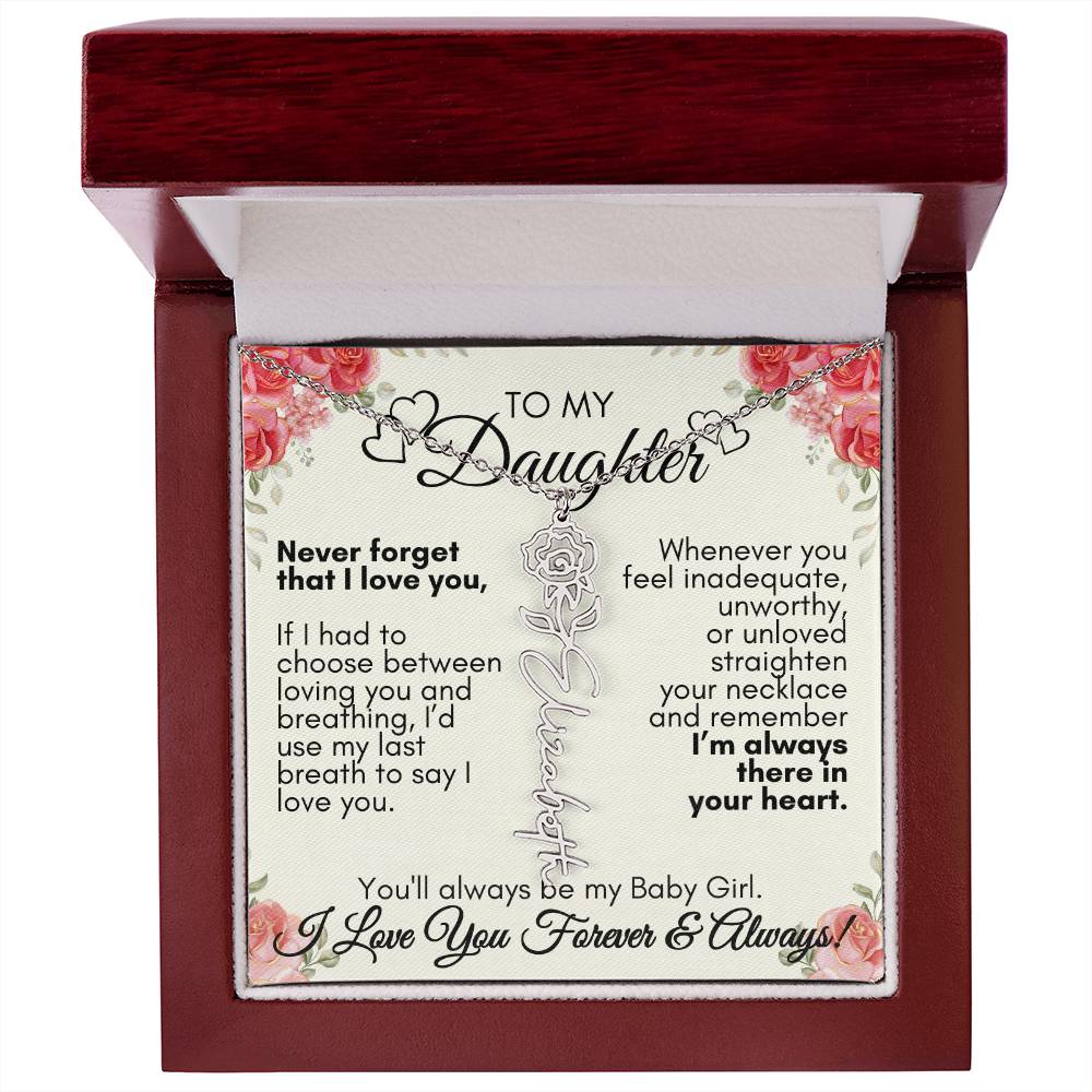 Personalized To My Daughter, You'll always be my baby girl---Flower Name Necklace, GS1312